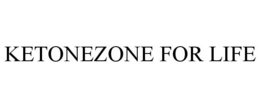 KETONEZONE FOR LIFE trademark