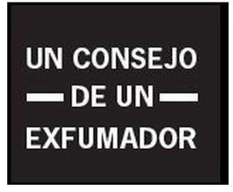 UN CONSEJO DE UN EXFUMADOR trademark