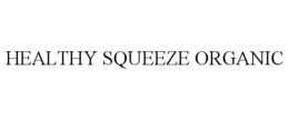 HEALTHY SQUEEZE ORGANIC trademark