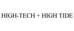 HIGH-TECH + HIGH TIDE trademark