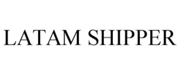 LATAM SHIPPER trademark