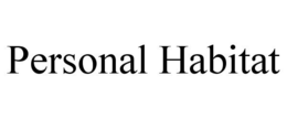 PERSONAL HABITAT trademark