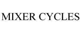 MIXER CYCLES trademark