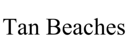 TAN BEACHES trademark
