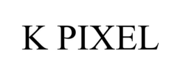 K PIXEL trademark