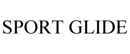 SPORT GLIDE trademark
