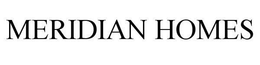 MERIDIAN HOMES trademark