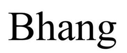 BHANG trademark