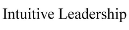 INTUITIVE LEADERSHIP trademark