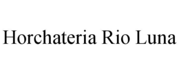HORCHATERIA RIO LUNA trademark