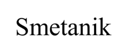SMETANIK trademark