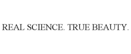 REAL SCIENCE. TRUE BEAUTY. trademark