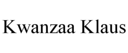 KWANZAA KLAUS trademark
