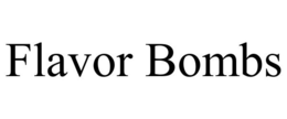 FLAVOR BOMBS trademark