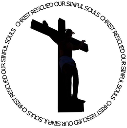 CHRIST RESCUED OUR SINFUL SOULS trademark