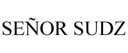 SEÑOR SUDZ trademark