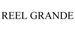 REEL GRANDE trademark