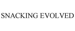 SNACKING EVOLVED trademark