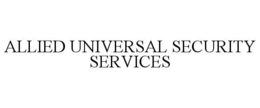 ALLIEDUNIVERSAL SECURITY SERVICES trademark