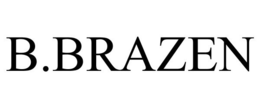 B.BRAZEN trademark