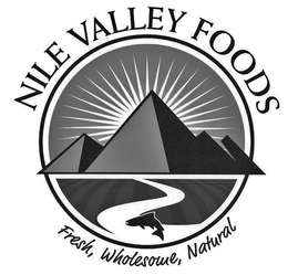 NILE VALLEY FOODS FRESH, WHOLESOME, NATURAL trademark