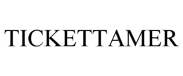 TICKETTAMER trademark