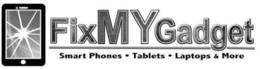 FIX MY GADGET SMART PHONES · TABLETS · LAPTOPS & MORE trademark
