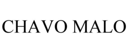 CHAVO MALO trademark