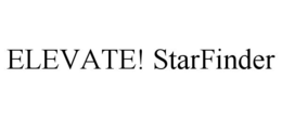 ELEVATE! STARFINDER trademark