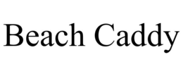 BEACH CADDY trademark