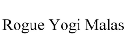 ROGUE YOGI MALAS trademark