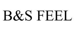 B&S FEEL trademark