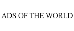 ADS OF THE WORLD trademark