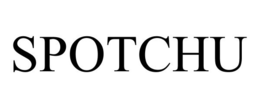 SPOTCHU trademark
