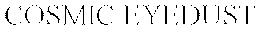 COSMIC EYEDUST trademark