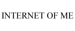 INTERNET OF ME trademark