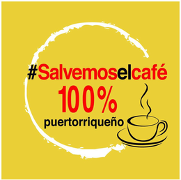#SALVEMOSELCAFÉ 100% PUERTORRIQUEÑO trademark
