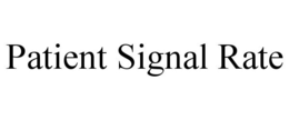 PATIENT SIGNAL RATE trademark