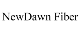 NEWDAWN FIBER trademark