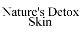 NATURE'S DETOX SKIN trademark