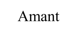AMANT trademark