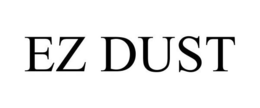 EZ DUST trademark