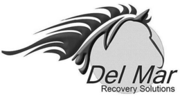 DEL MAR RECOVERY SOLUTIONS trademark