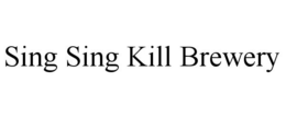 SING SING KILL BREWERY trademark