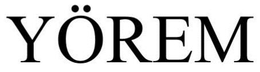 YÖREM trademark