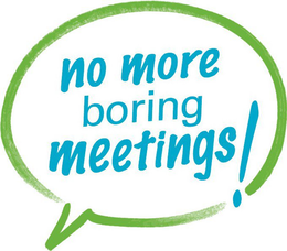 NO MORE BORING MEETINGS! trademark