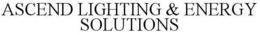 ASCEND LIGHTING & ENERGY SOLUTIONS trademark