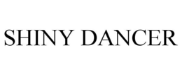 SHINY DANCER trademark