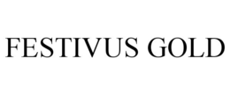FESTIVUS GOLD trademark