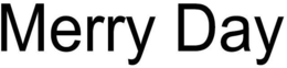 MERRY DAY trademark